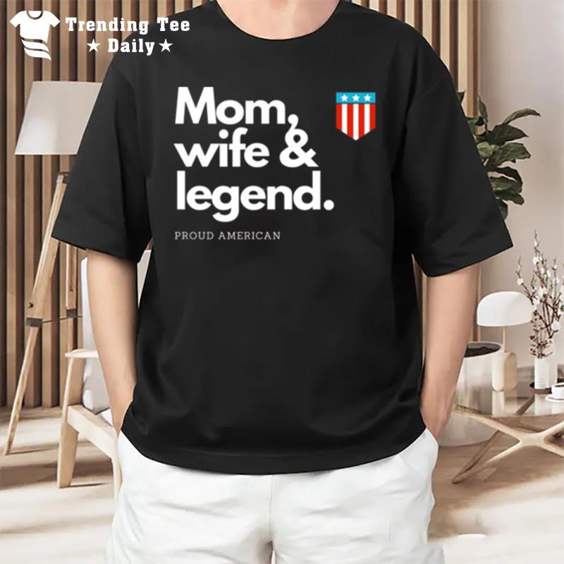 Mom The Legend Funny Republican Mother T-Shirt