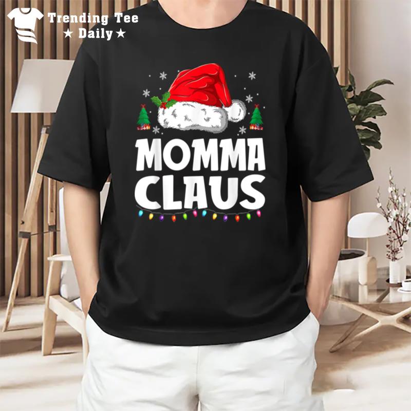 Momma Claus Matching Group Xmas Family Christmas Pajama T-Shirt