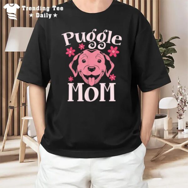 Mommy Dog Owner Pet Dog Lover Animal Puggle Mom Cute Puggle T-Shirt