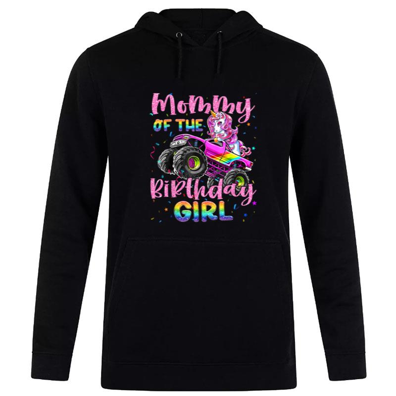 Mommy Of The Birthday Girl Racing Unicorn Mon'ter Truck Bday Hoodie