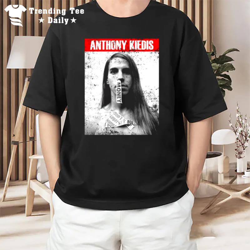 Money Anthony Kiedis 90S T-Shirt