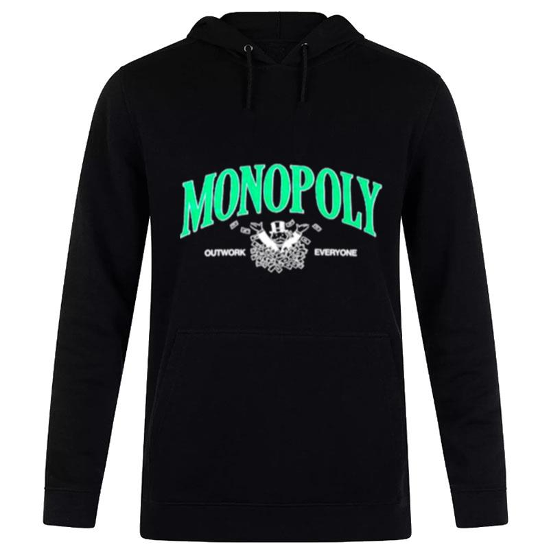 Monopoly Outwork Everyone Hoodie