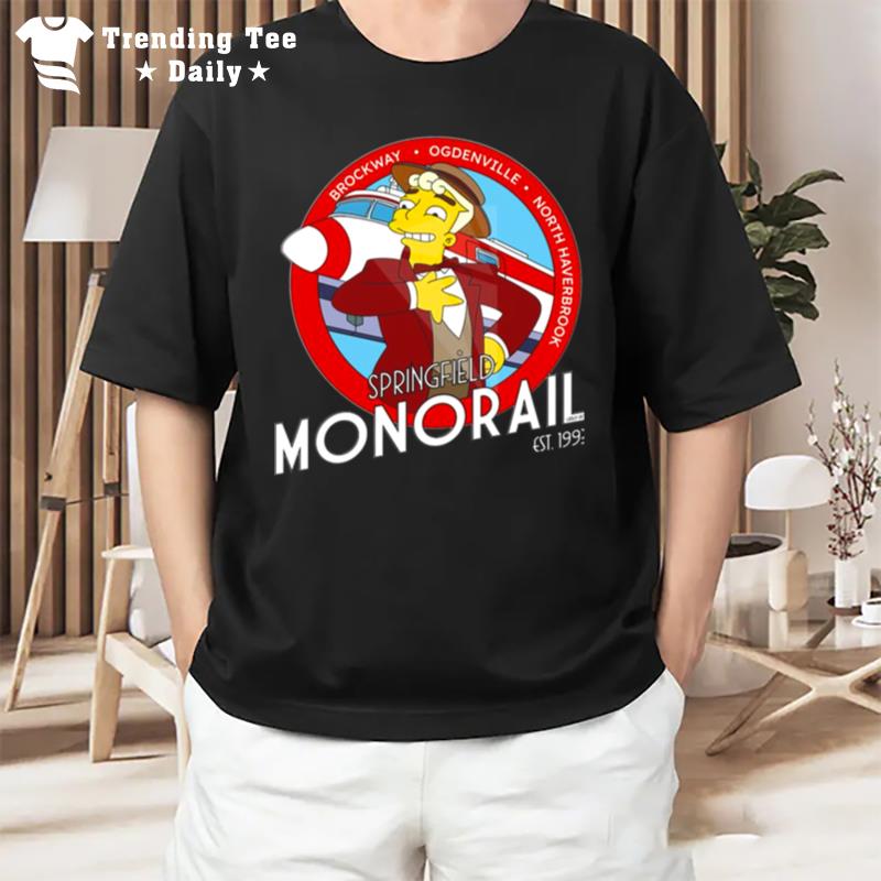 Monorail Simpsons The Futurama T-Shirt