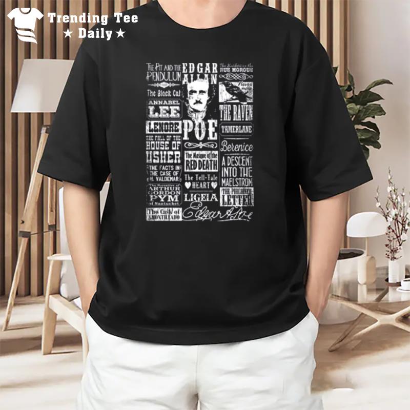 Montage Stories Titles Poems Quotes Edgar Allan Poe T-Shirt