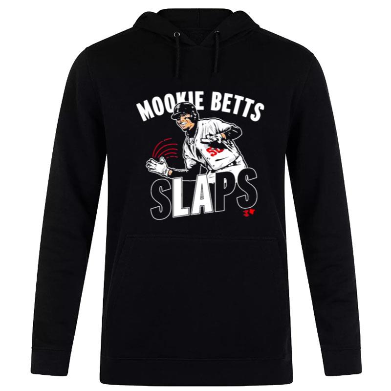 Mookie Betts - Mookie Betts Slaps Hoodie