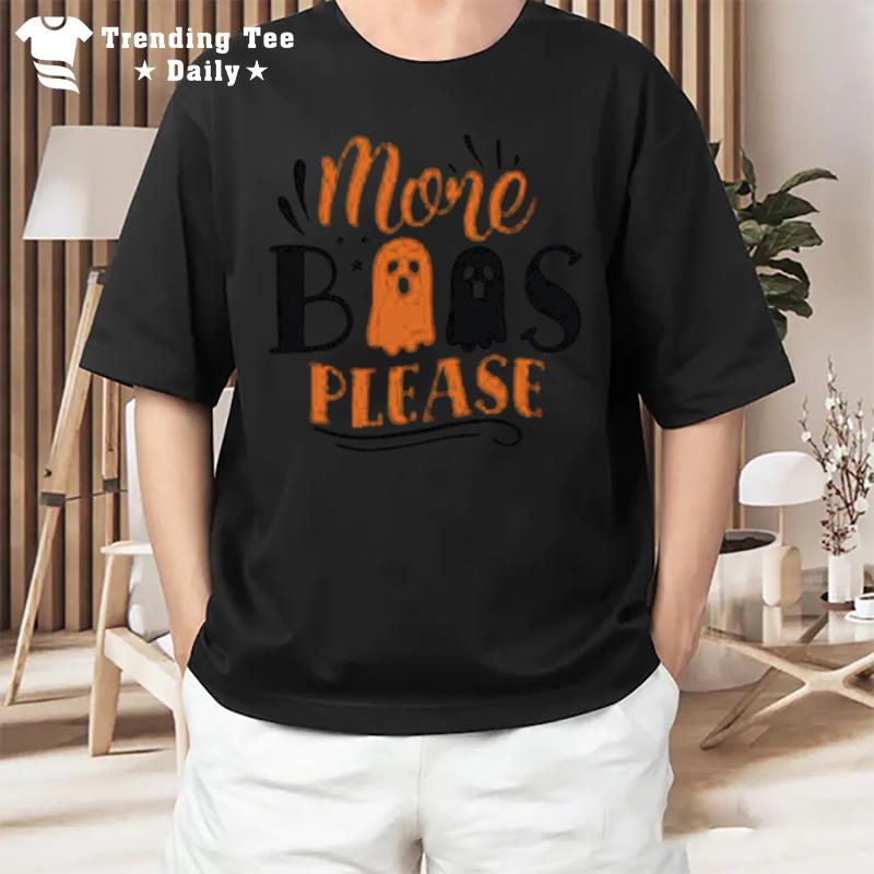 More Boos Please Halloween 2022 T-Shirt