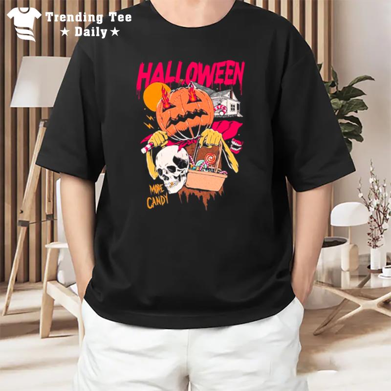 More Candy Halloween T-Shirt