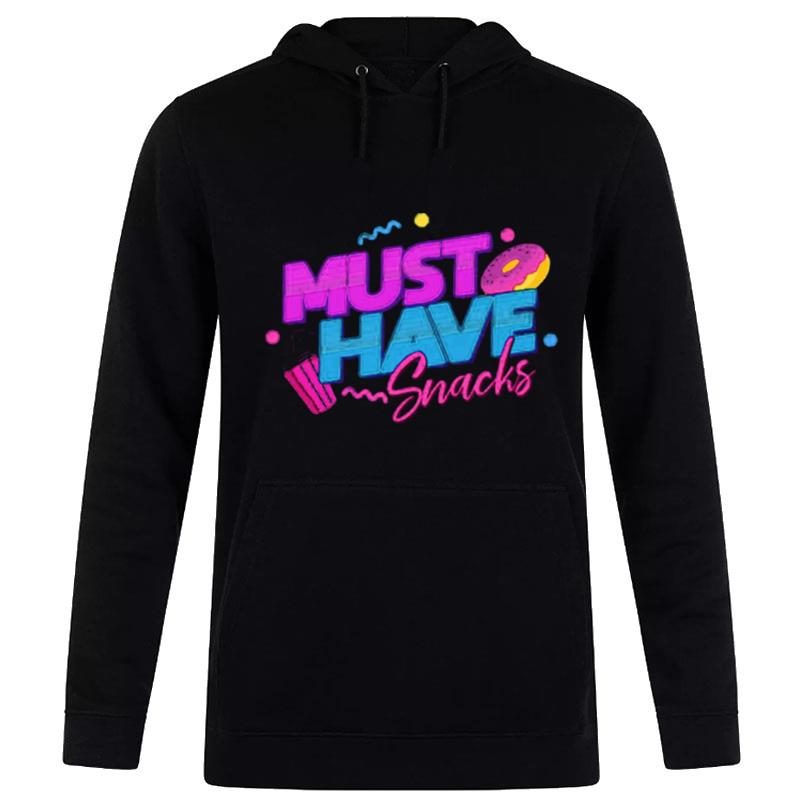 More Jstu Must Have Snacks Hoodie