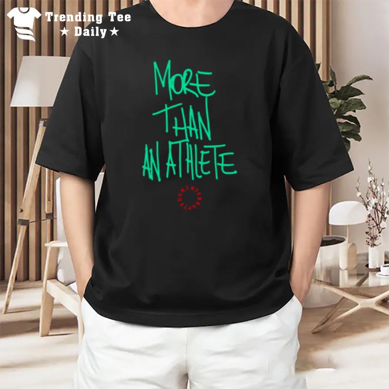 More Than An Athlete Bhm T-Shirt