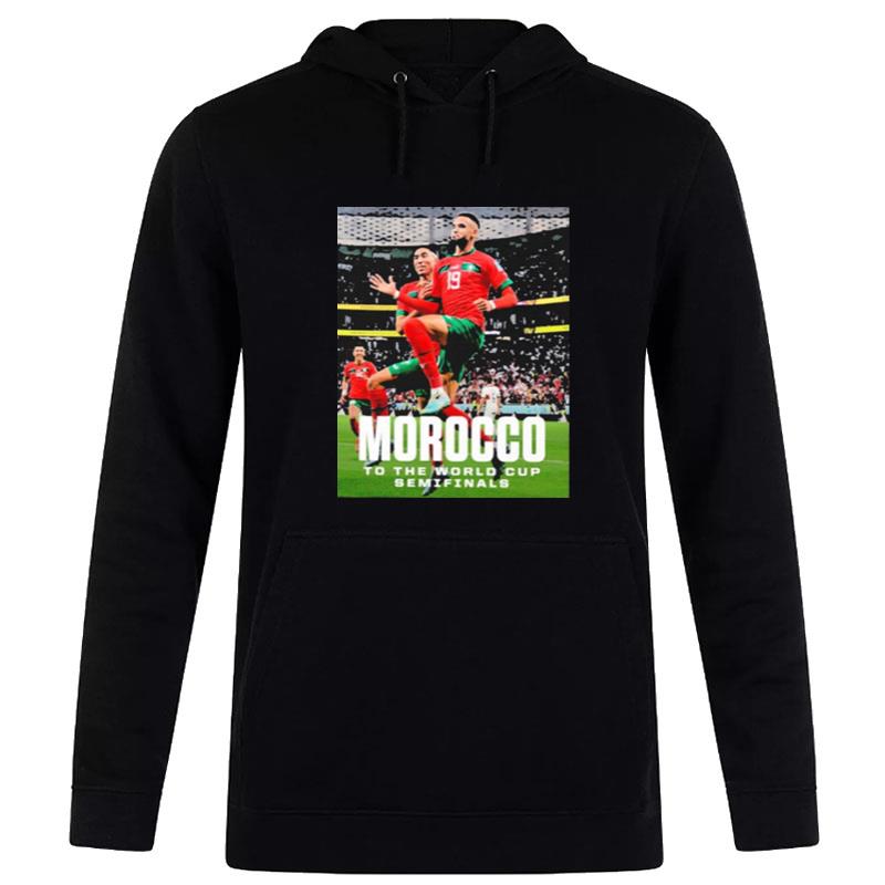 Morocco To The World Cup Semifinals Hoodie