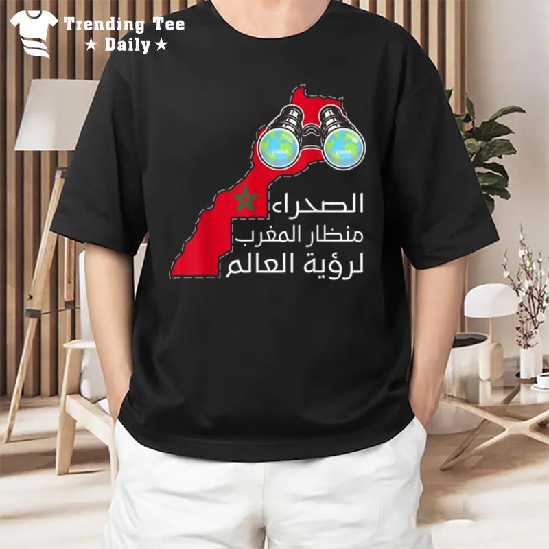 Morocco Western Sahara Is The Land Moroccan Kingdom Throne T-Shirt