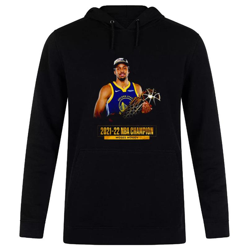 Moses Moody Golden State Warriors 2021 2022 Hoodie