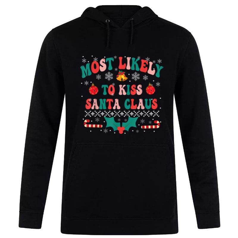 Most Likely To Kiss Santa Claus Christmas Lights Holiday Hoodie