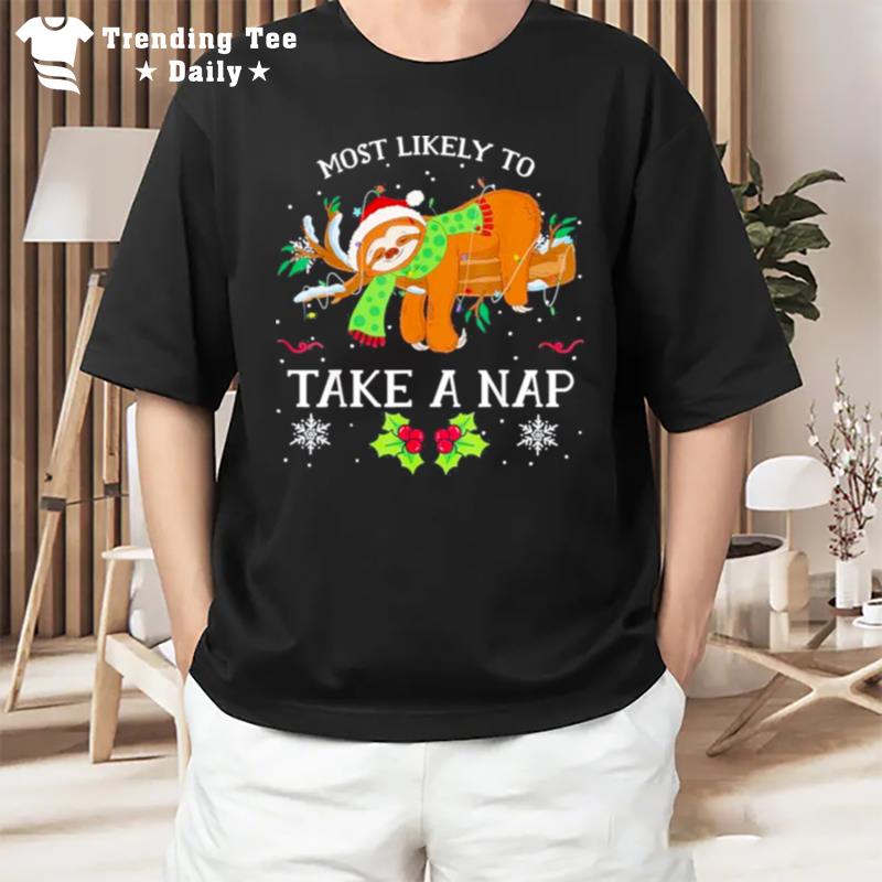 Most Likely To Take A Nap Family Matching Christmas Sloth T-Shirt