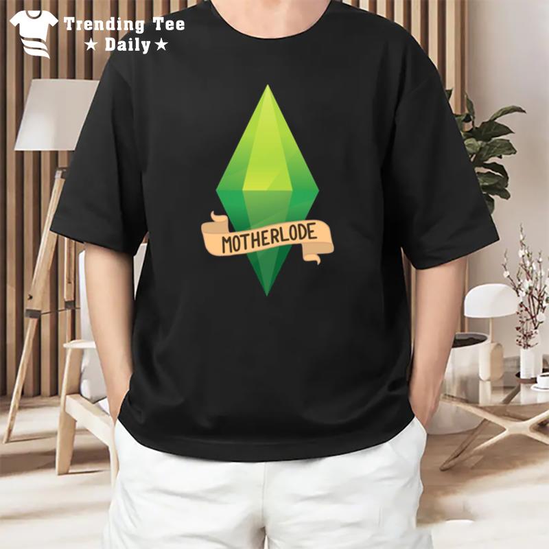 Motherlode The Sims T-Shirt