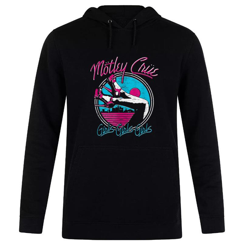 M ley Cr Girls Girls Girls Heels Hoodie