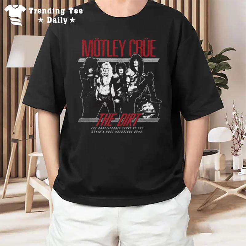 M ley Cr The Dirt T-Shirt