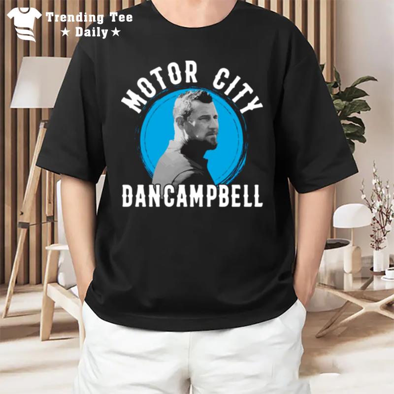 Motor City Dan Campbell The Hero T-Shirt