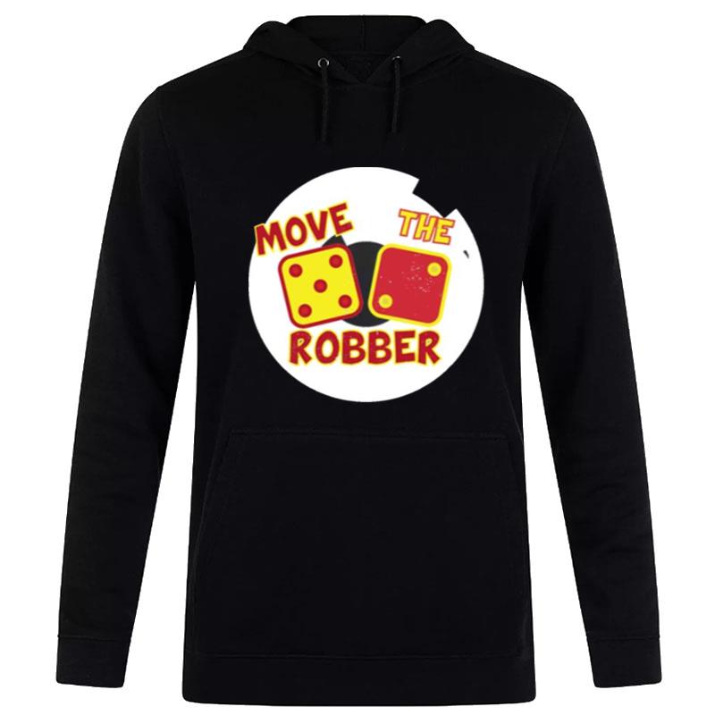 Move The Robber Settlers Monopoly Hoodie