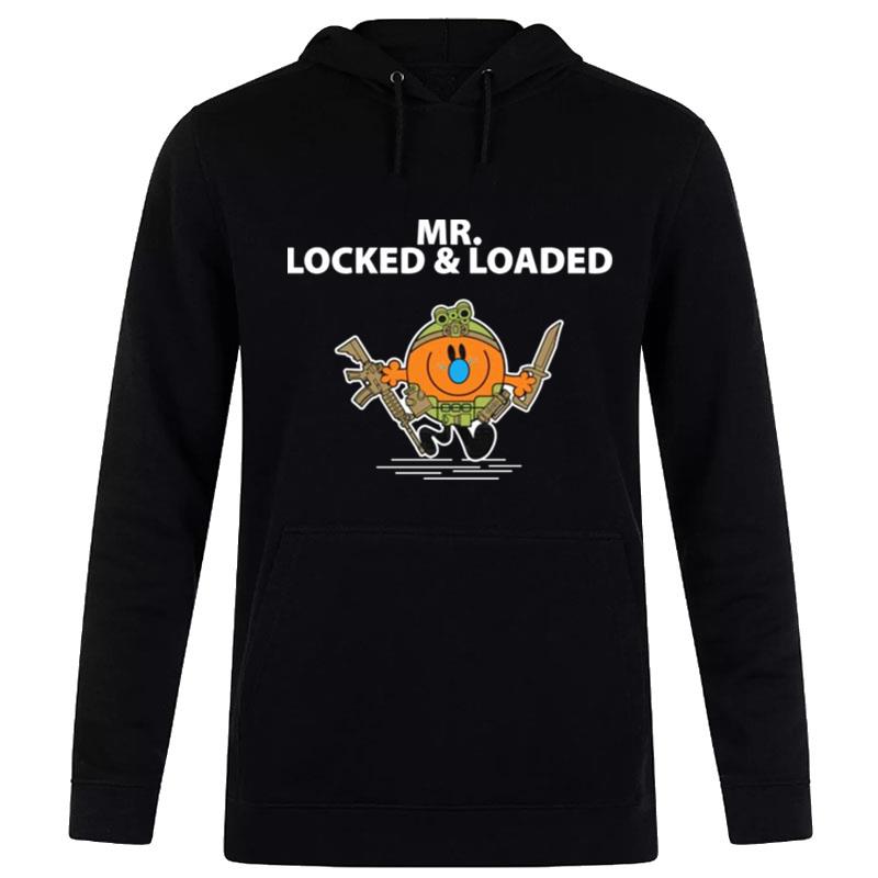 Mr. Locked And Loaded Hoodie