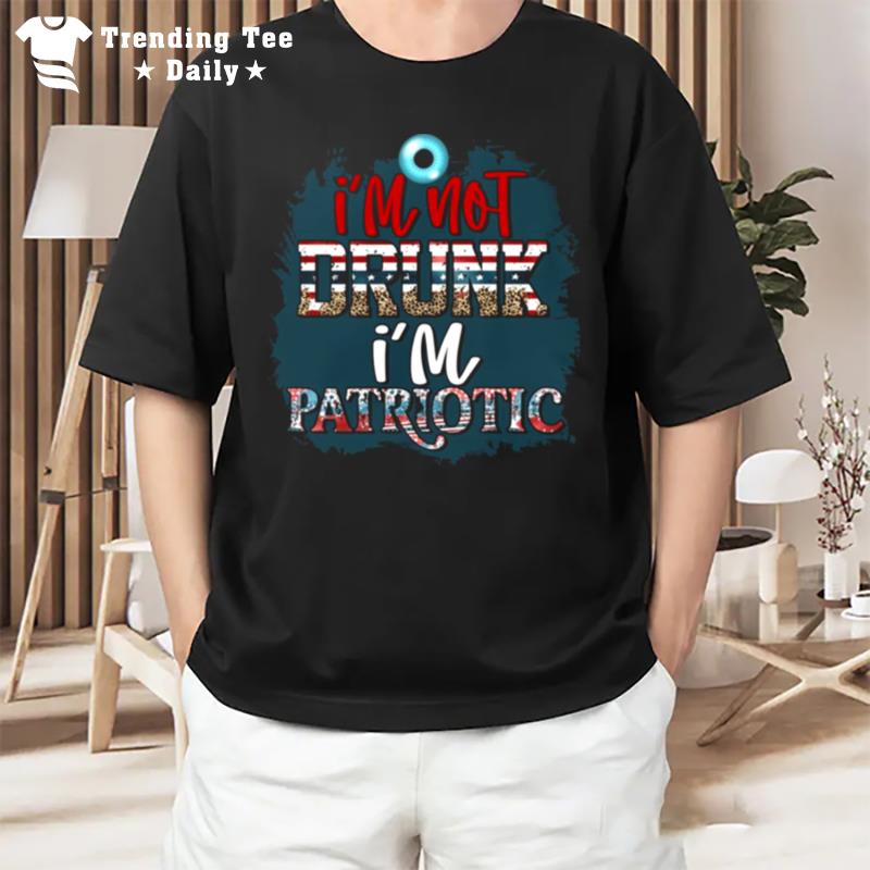 Mr Kugha I Am n't Drunk I'm Patriotic T-Shirt