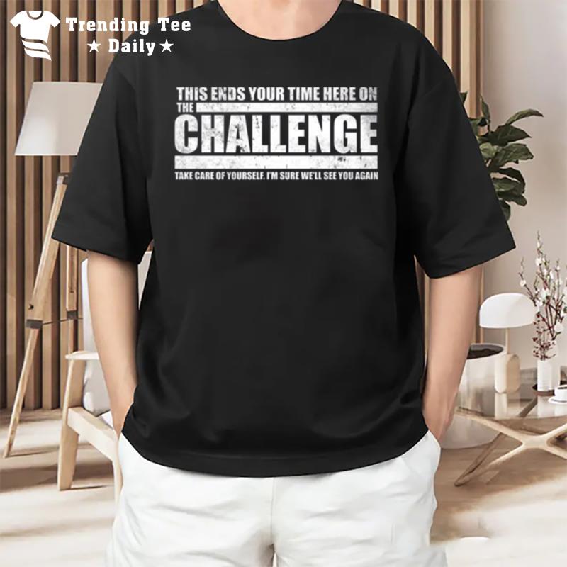 Mtv The Challenge Take Care Of Yourself Josh Martinez T-Shirt