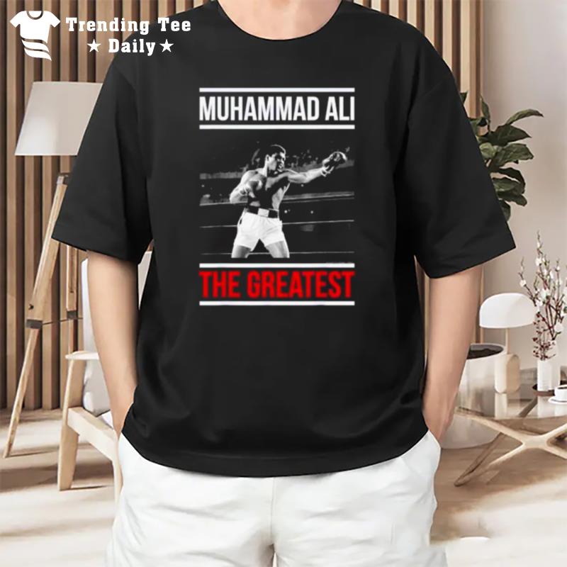 Muhammad Ali The Greates T-Shirt