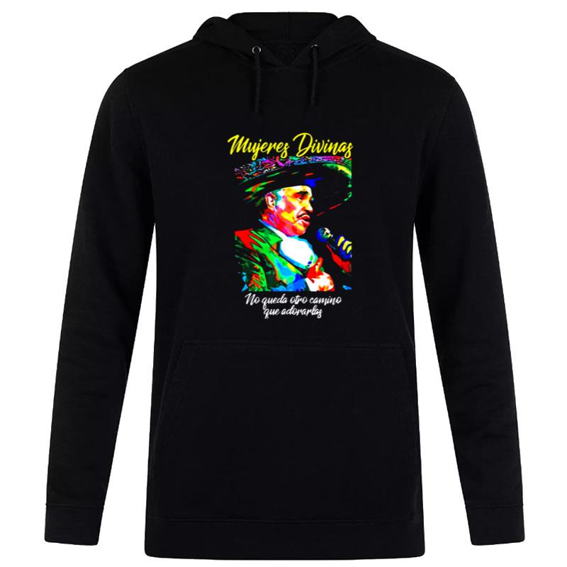 Mujeres Divinas Vicente El Rey Mariachi Hoodie