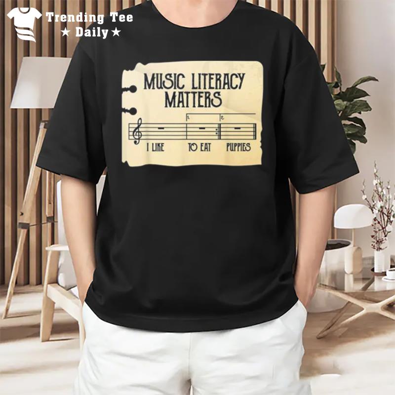 Music Literacy Matters I Like To Eat Puppies Retro Vintage T-Shirt