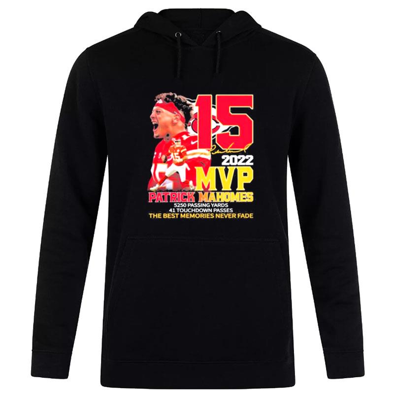 Mvp Patrick Mahomes Kc Chiefs 5250 Passing Yards 41 Touchdown Passes The Best Memories Never Fade Hoodie