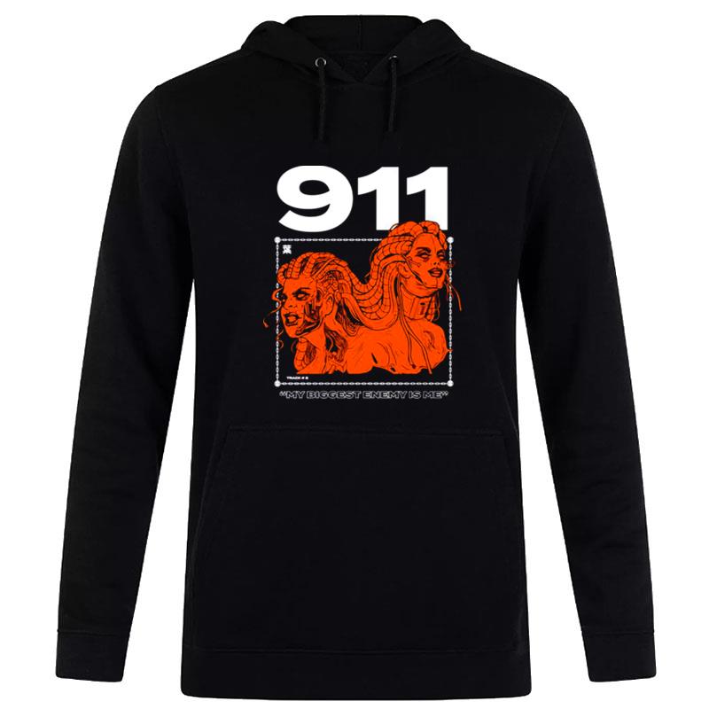 My Biggest Enemy Is Me 911 Hoodie