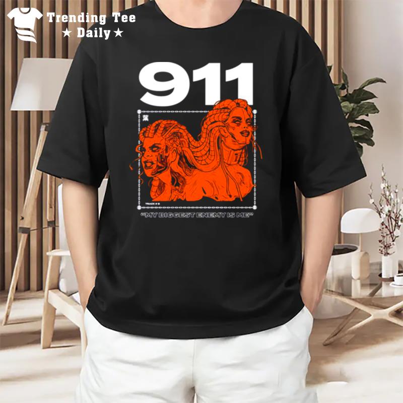 My Biggest Enemy Is Me 911 T-Shirt