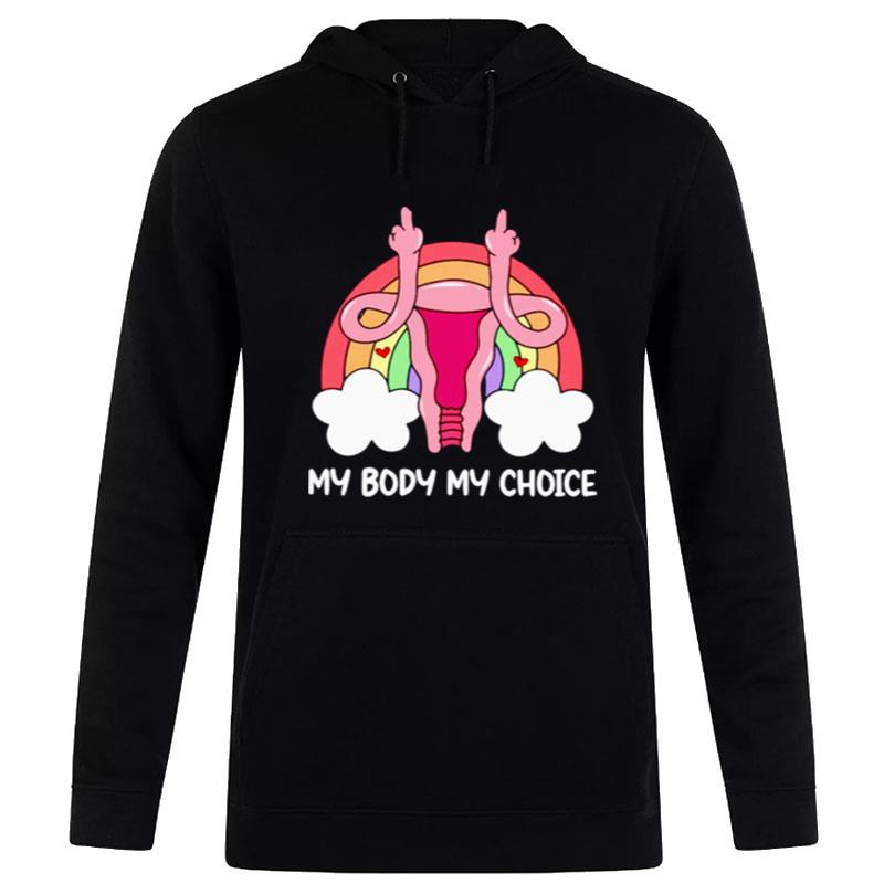 My Body My Choice Uterus Hoodie