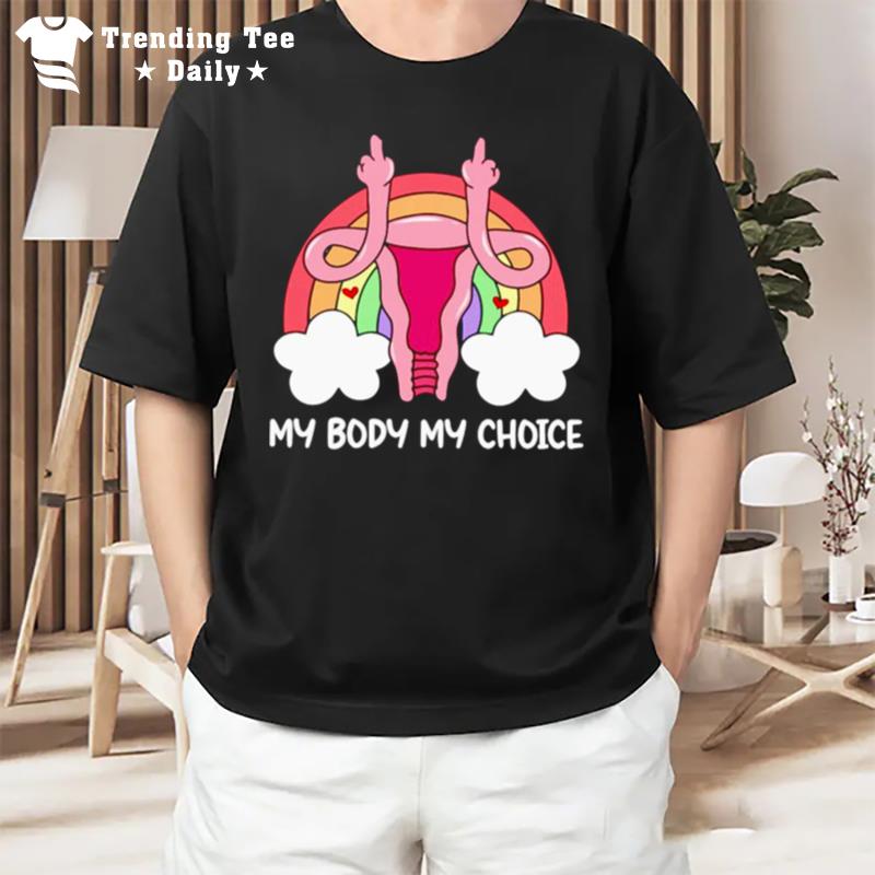 My Body My Choice Uterus T-Shirt