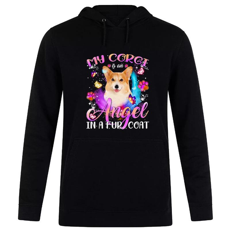 My Corgi Is An Angel In A Fur Coa Hoodie