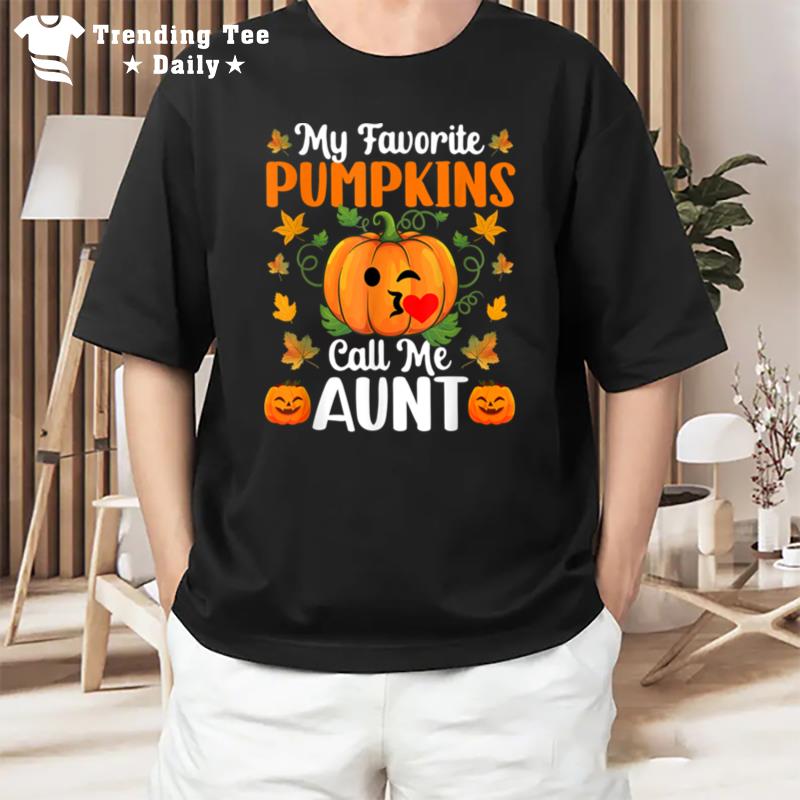 My Favorite Pumpkins Call Me Aun Funny Halloween T-Shirt