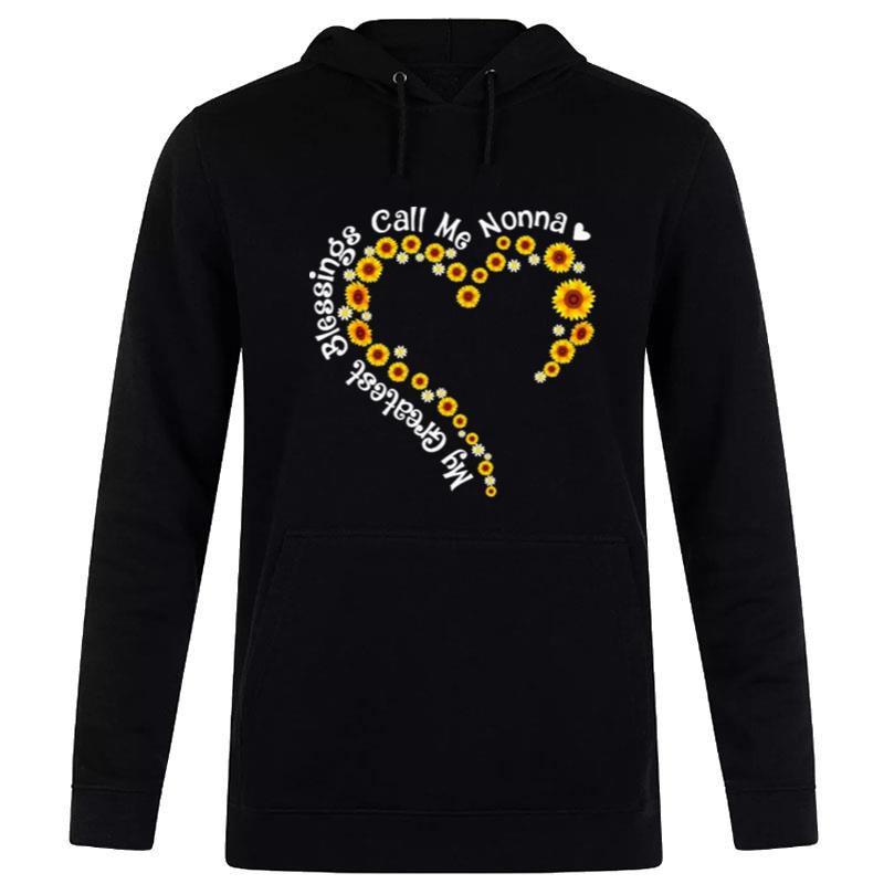 My Greatest Blessings Call Me Nonna Sunflower Hear Hoodie