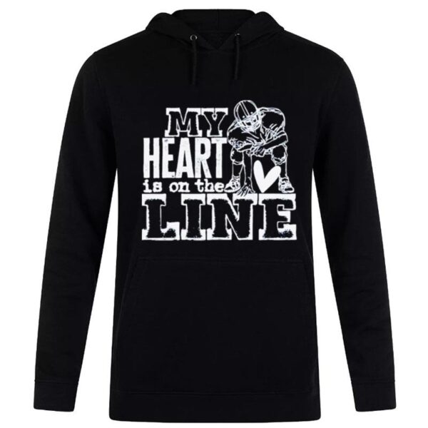 My Heart Is On'the Line Football Hoodie