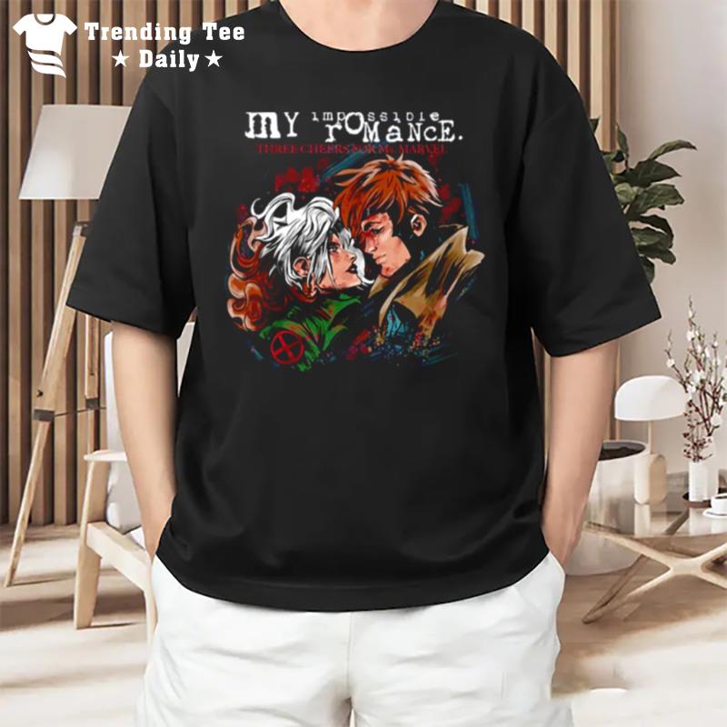 My Impossible Romance Gambit Master Marvel T-Shirt