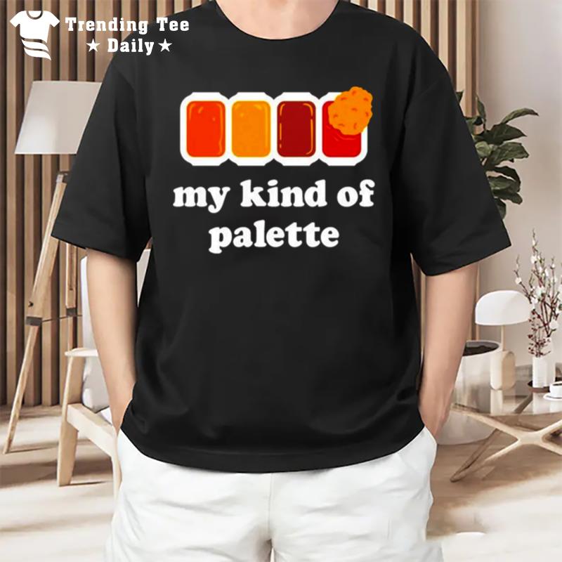 My Kind Of Palette T-Shirt