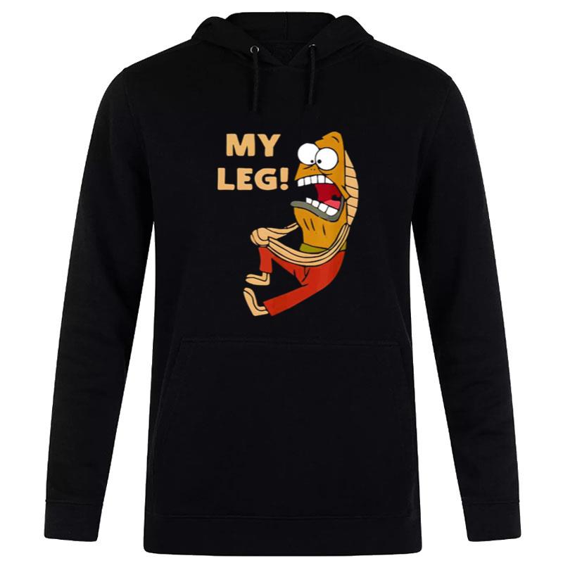 My Leg Hoodie