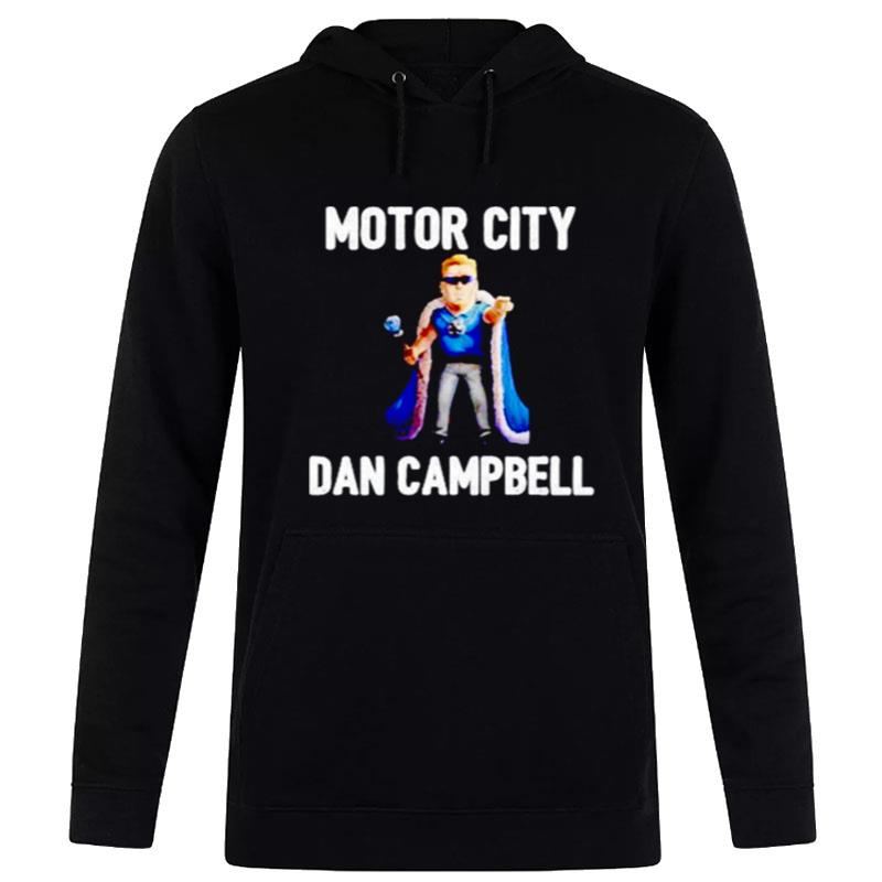 motor city Dan Campbell T shirt Hoodie