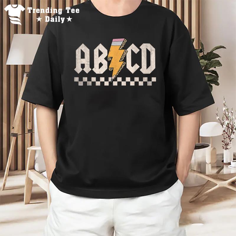 Abcd Back In Class First Day Back To School Teacher Student T-Shirt