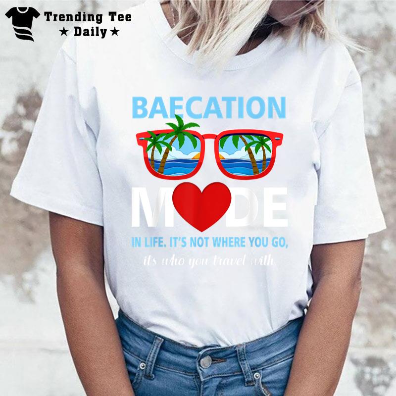 Couples Trip Matching Summer Vacation Baecation Mode Vibes T-Shirt