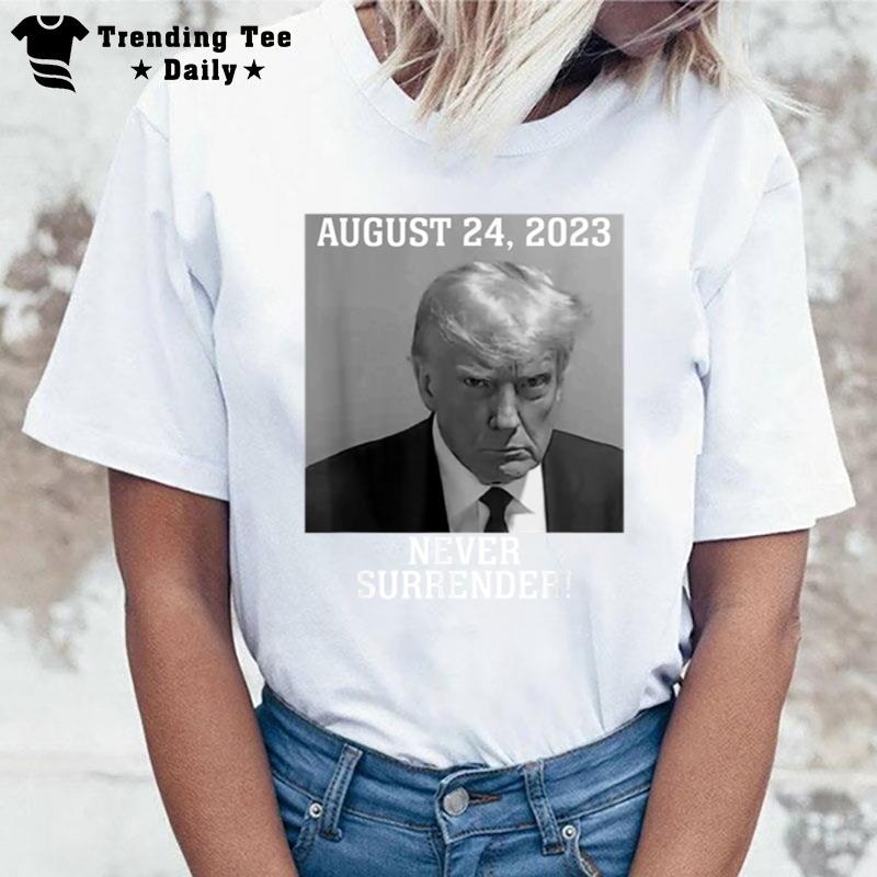Donald Trump Mug Shot August 24 2023 T-Shirt