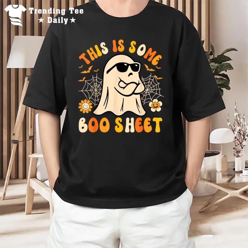 Funny Halloween Boo Ghost Costume This Is Some Boo Sheet T-Shirt