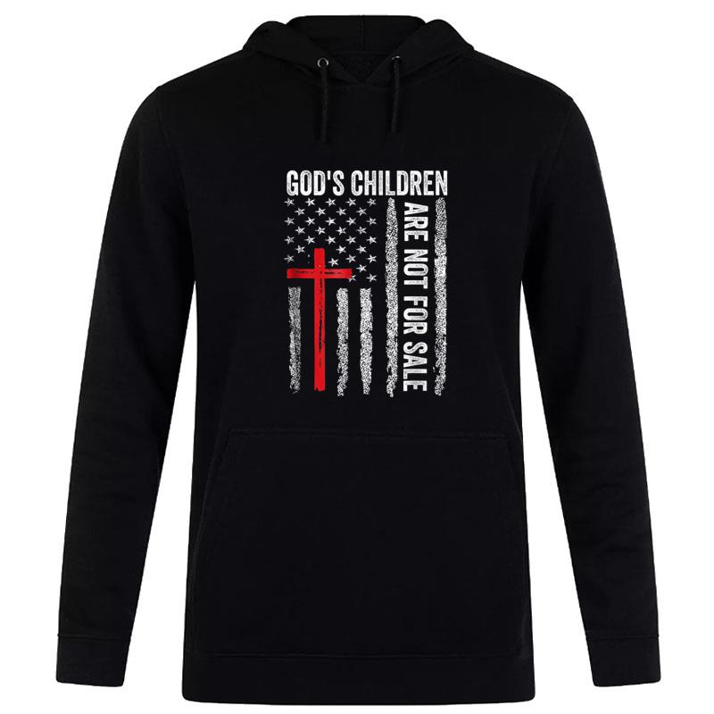 God'S Children Are Not For Sale Vintage God'S Children Quote Hoodie