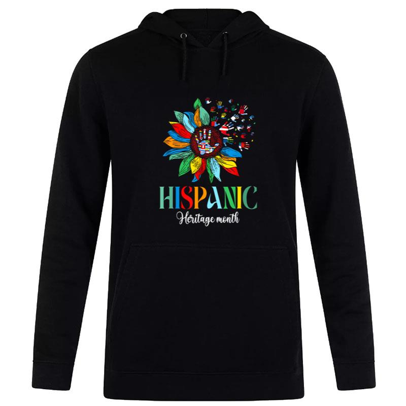 Hand Flags Sunflower Root Latino Hispanic Heritage Month Hoodie