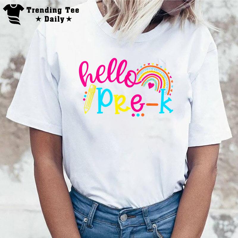 Hello Pre K Rainbow Back To School Teachers Girls T-Shirt