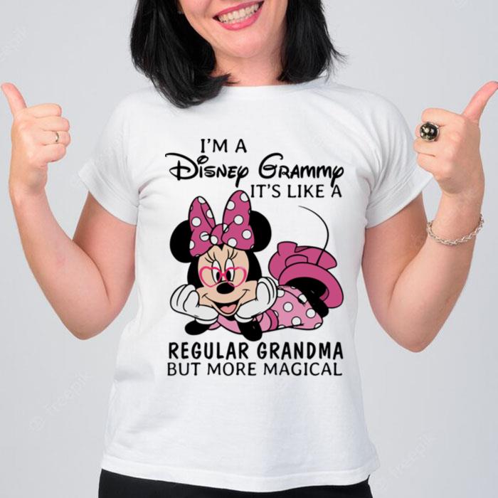Im A Disney Grammy Its Like A Regular Grandma But More Magical Minnie T-Shirt